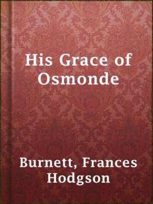 cover image of His Grace of Osmonde